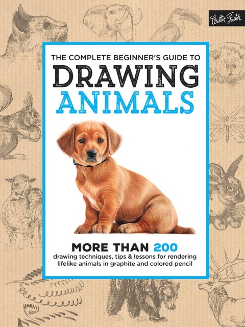 Cover image for book The Complete Beginner's Guide to Drawing Animals