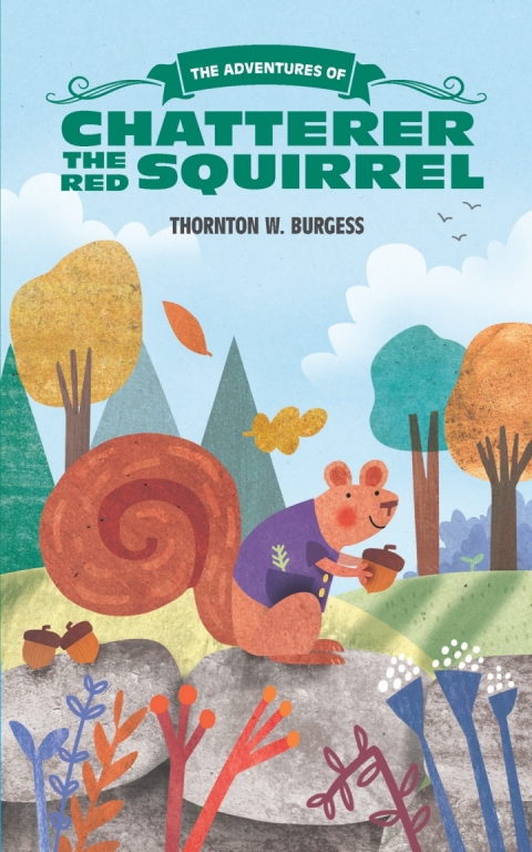 Cover image for book Adventures of Chatterer the Red Squirrel