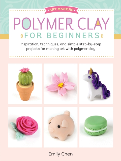 Cover image for book Polymer Clay for Beginners