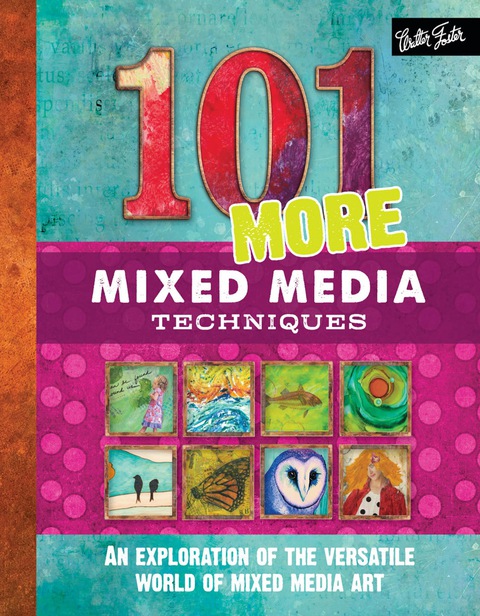 Cover image for book 101 More Mixed Media Techniques