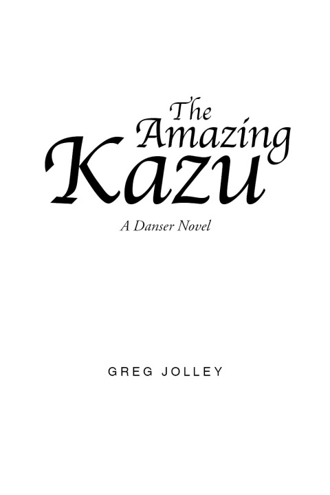 Cover image for book The Amazing Kazu: A Danser Novel