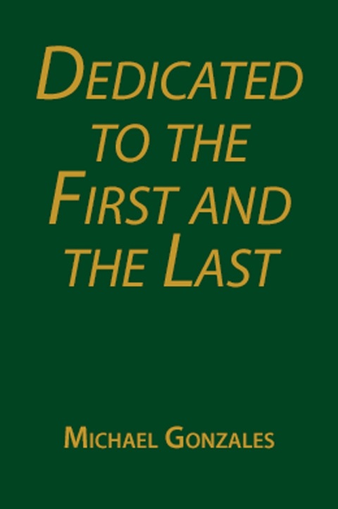 Cover image for book Dedicated to the First and the Last