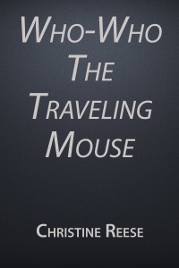 Imagen de portada: Who-Who the Traveling Mouse