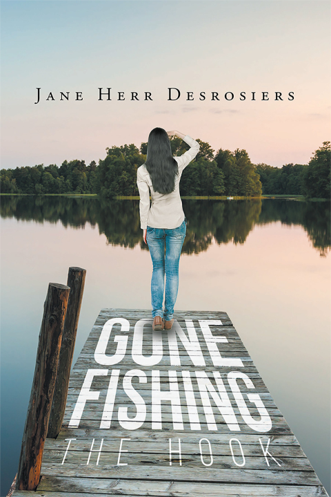 Cover image for book Gone Fishing: The Hook