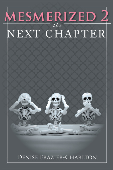 Cover image for book Mesmerized 2: The Next Chapter