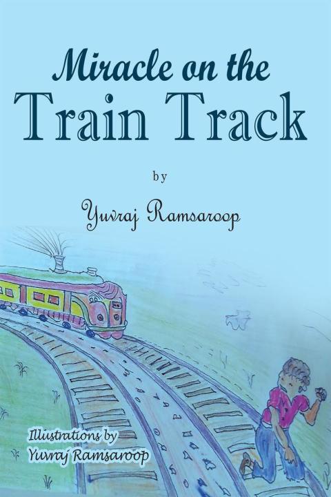 Cover image for book Miracle on the Train Track