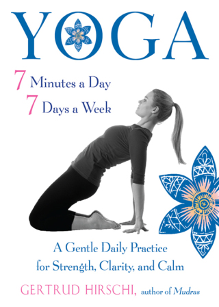 Yoga 7 Minutes a Day, 7 Days a Week