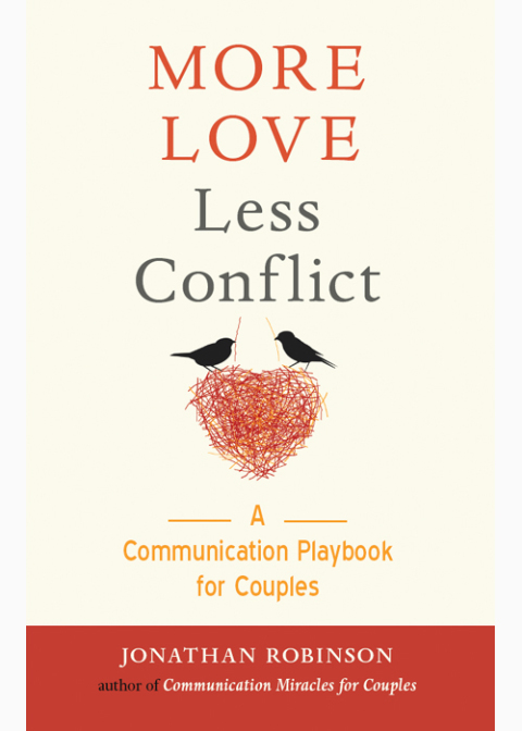 More Love Less Conflict 