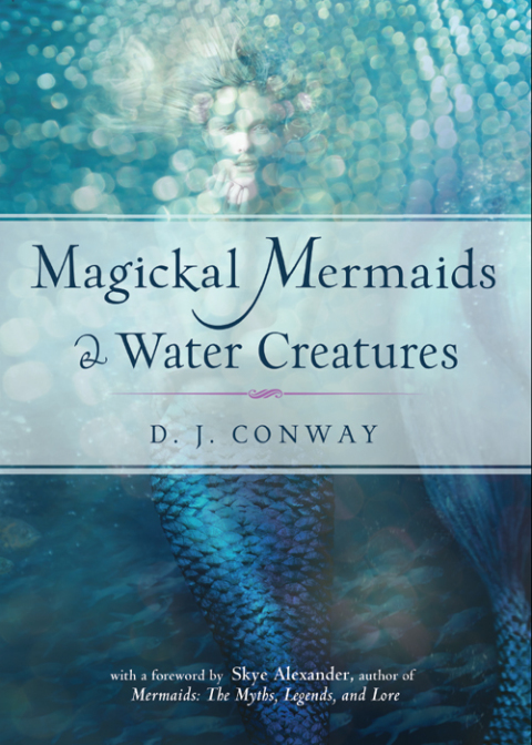 Magickal Mermaids and Water Creatures 