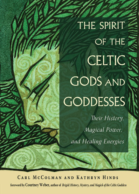 Cover image for book The Spirit of the Celtic Gods and Goddesses