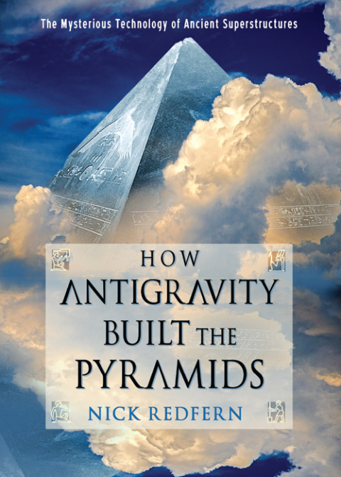 Cover image for book How Antigravity Built the Pyramids