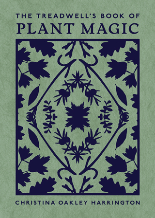 The Treadwell's Book of Plant Magic