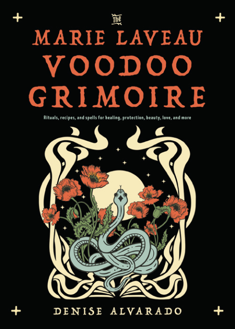 The Marie Laveau Voodoo Grimoire 