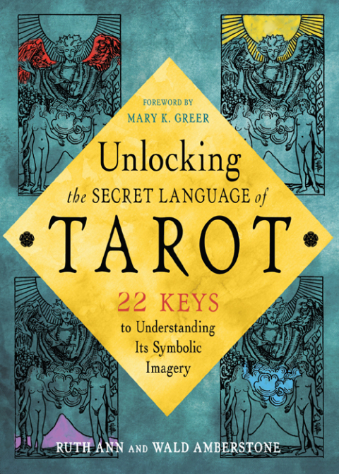 Cover image for book Unlocking the Secret Language of Tarot