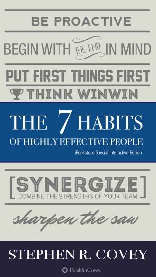 The 7 Habits of Highly Effective People