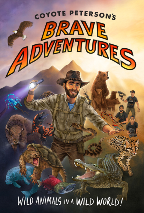 Cover image for book Coyote Peterson’s Brave Adventures
