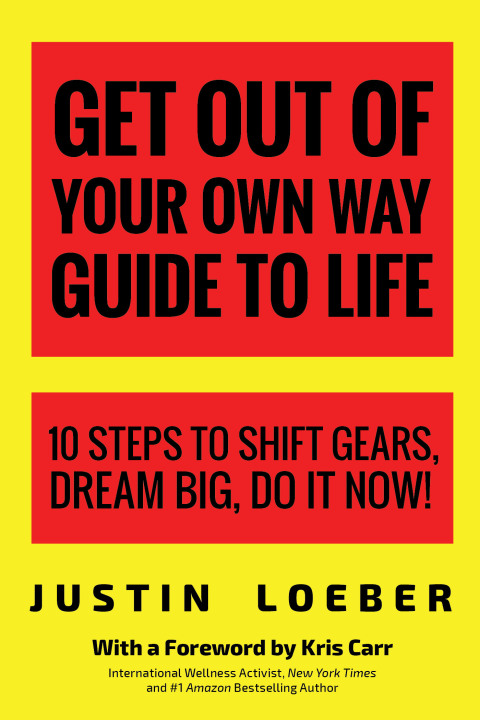 Cover image for book Get Out of Your Own Way Guide to Life