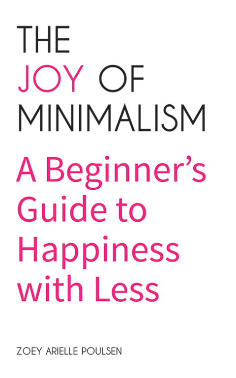 Cover image for book The Joy of Minimalism
