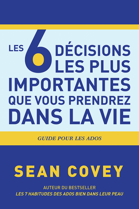 Cover image for book Les 6 Décisions les plus Importantes que Vous Prendrez Dans la Vie