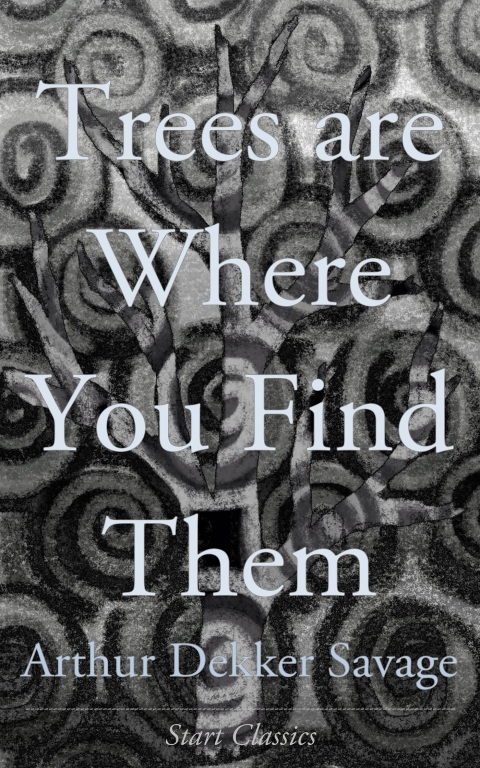 Cover image for book Trees are Where You Find Them