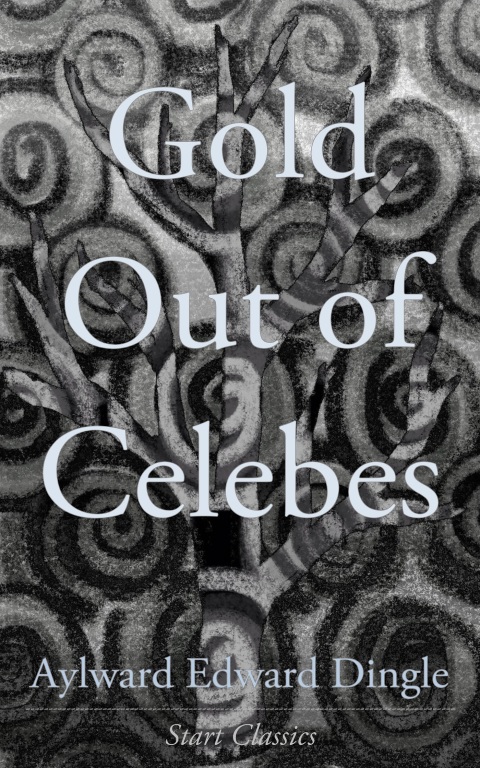 Cover image for book Gold Out of Celebes