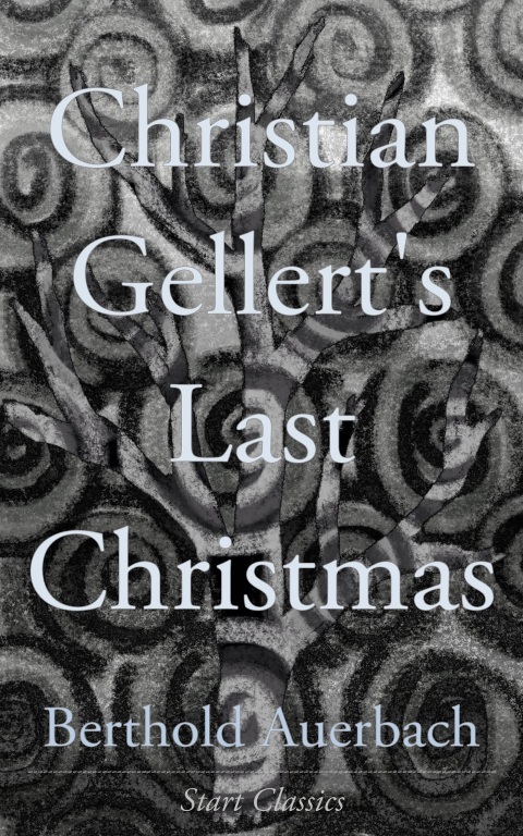 Cover image for book Christian Gellert's Last Christmas