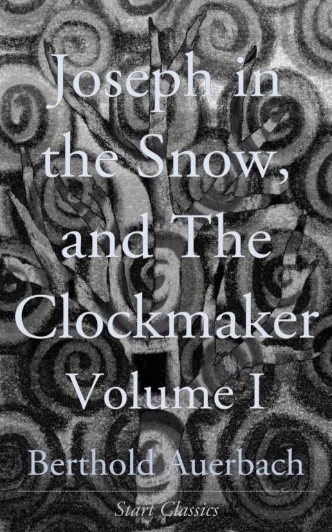 Cover image for book Joseph in the Snow, and The Clockmaker
