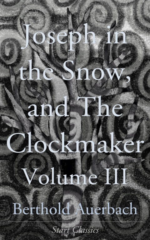 Cover image for book Joseph in the Snow, and The Clockmaker