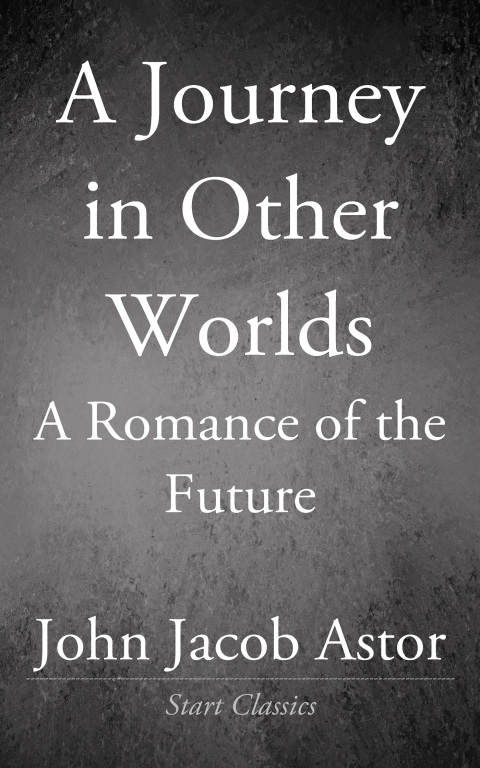 Cover image for book A Journey in Other Worlds