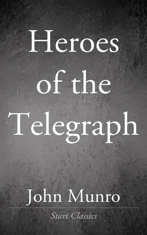 Cover image for book Heroes of the Telegraph