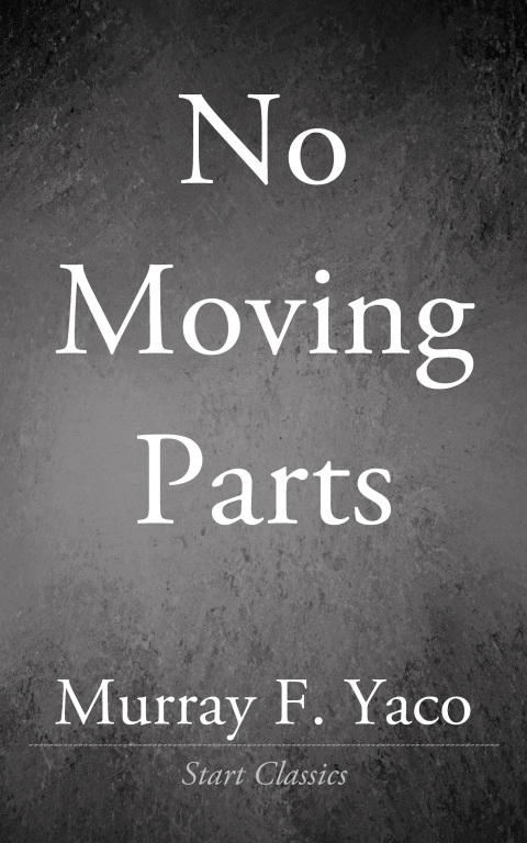Cover image for book No Moving Parts
