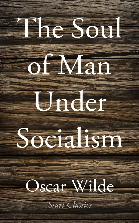 Cover image for book The Soul of Man Under Socialism