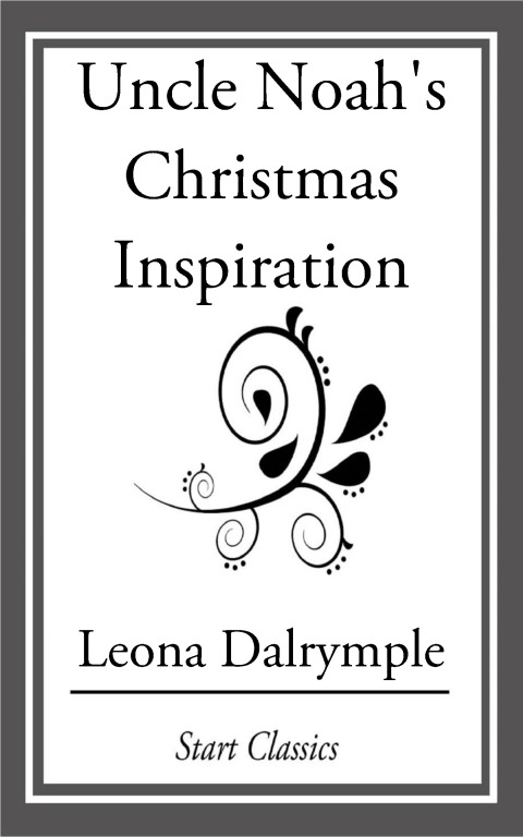 Cover image for book Uncle Noah's Christmas Inspiration