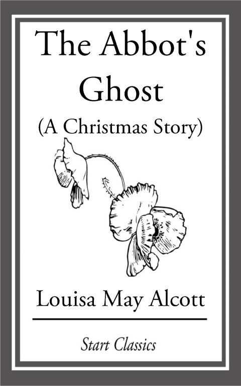 Cover image for book The Abbot's Ghost (A Christmas Story)