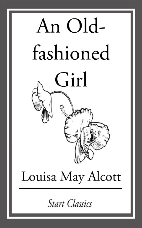 Cover image for book An Old-Fashioned Girl