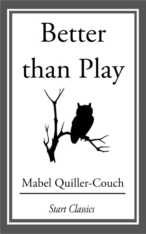 Cover image for book Better than Play
