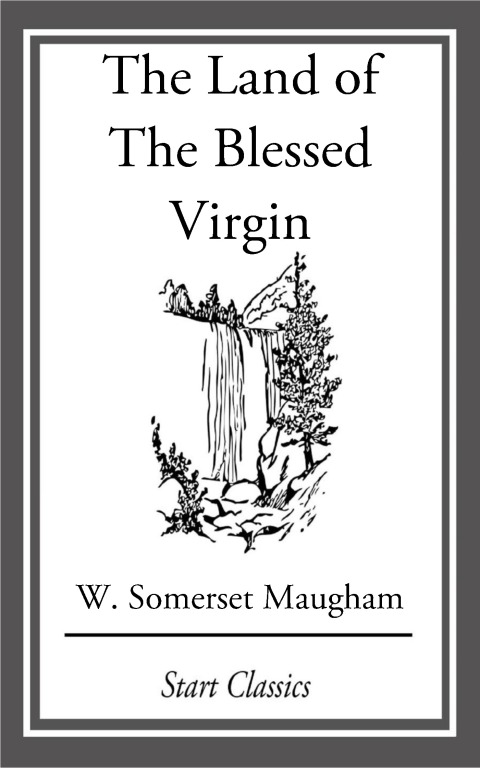 Cover image for book The Land of The Blessed Virgin