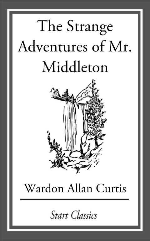 Cover image for book The Strange Adventures of Mr. Middlet