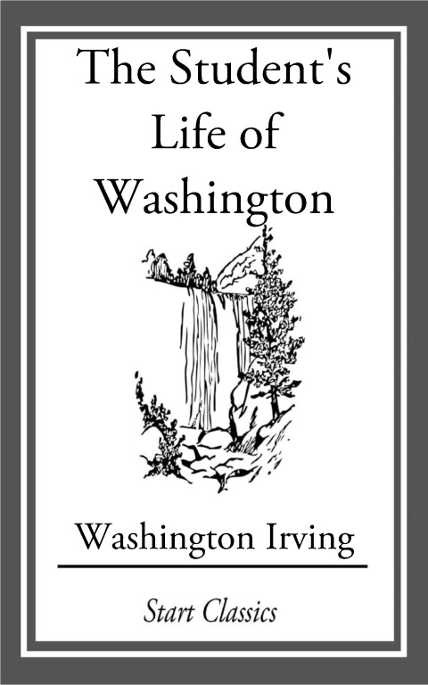 Cover image for book The Student's Life of Washington; Con