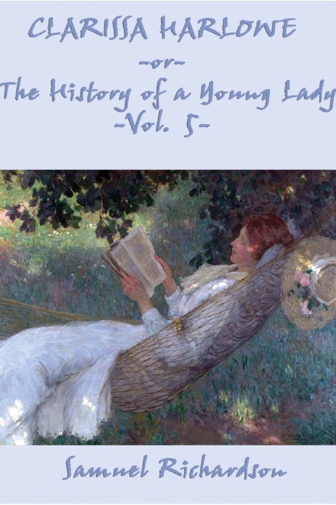 Cover image for book Clarissa Harlowe, or The History of a Young Lady