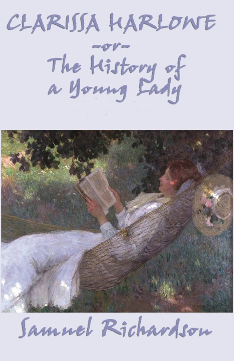 Cover image for book Clarissa Harlowe, or The History of a Young Lady - Complete