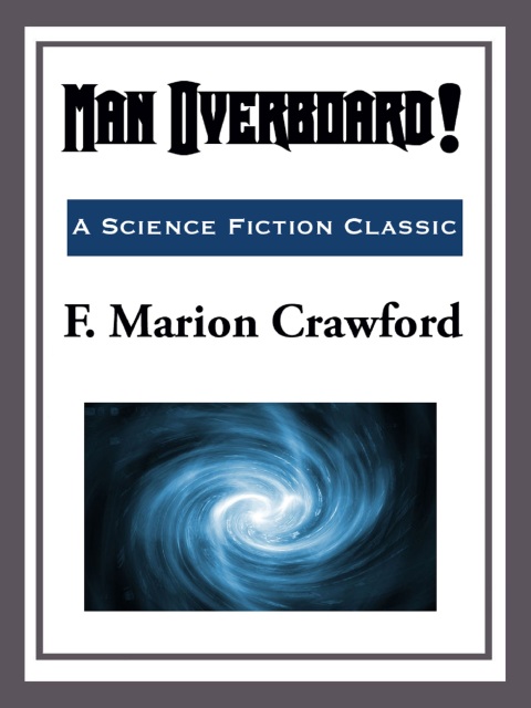 Cover image for book Man Overboard!