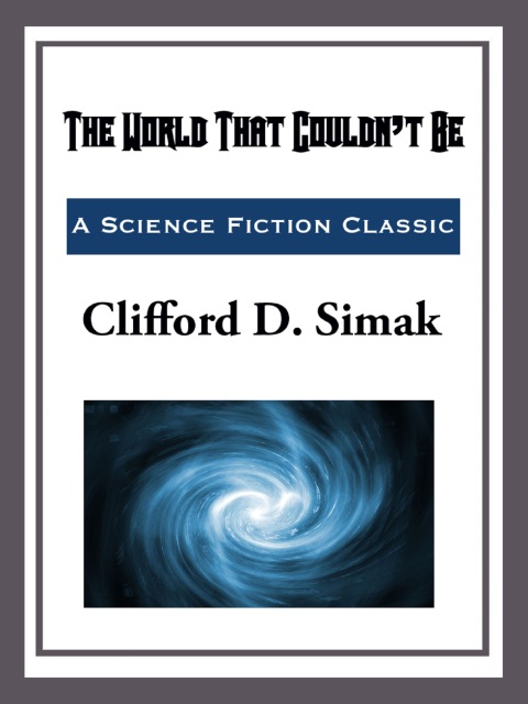 Cover image for book The World That Couldn't Be