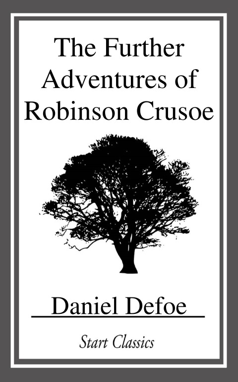 Cover image for book The Further Adventures of Robinson Cr