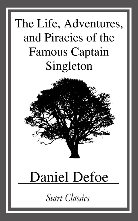 Cover image for book The Life, Adventures, and Piracies of
