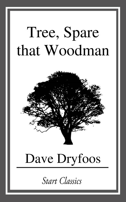 Cover image for book Tree, Spare that Woodman
