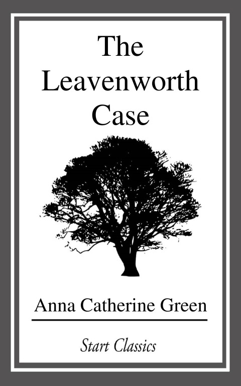 Cover image for book The Leavenworth Case