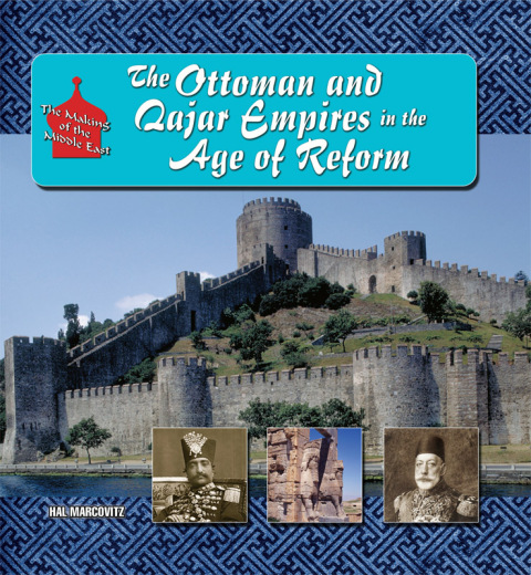 Cover image for book The Ottoman and Qajar Empires in the Age of Reform