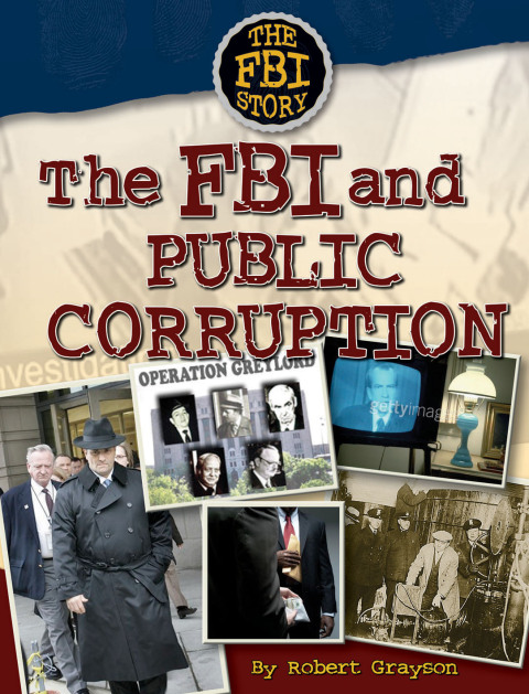 Cover image for book The FBI and Public Corruption