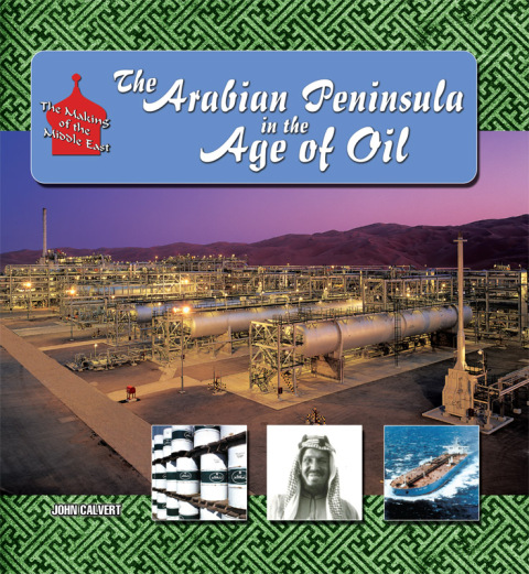 Cover image for book The Arabian Peninsula in  Age of Oil